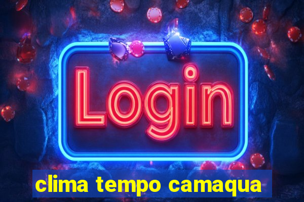 clima tempo camaqua
